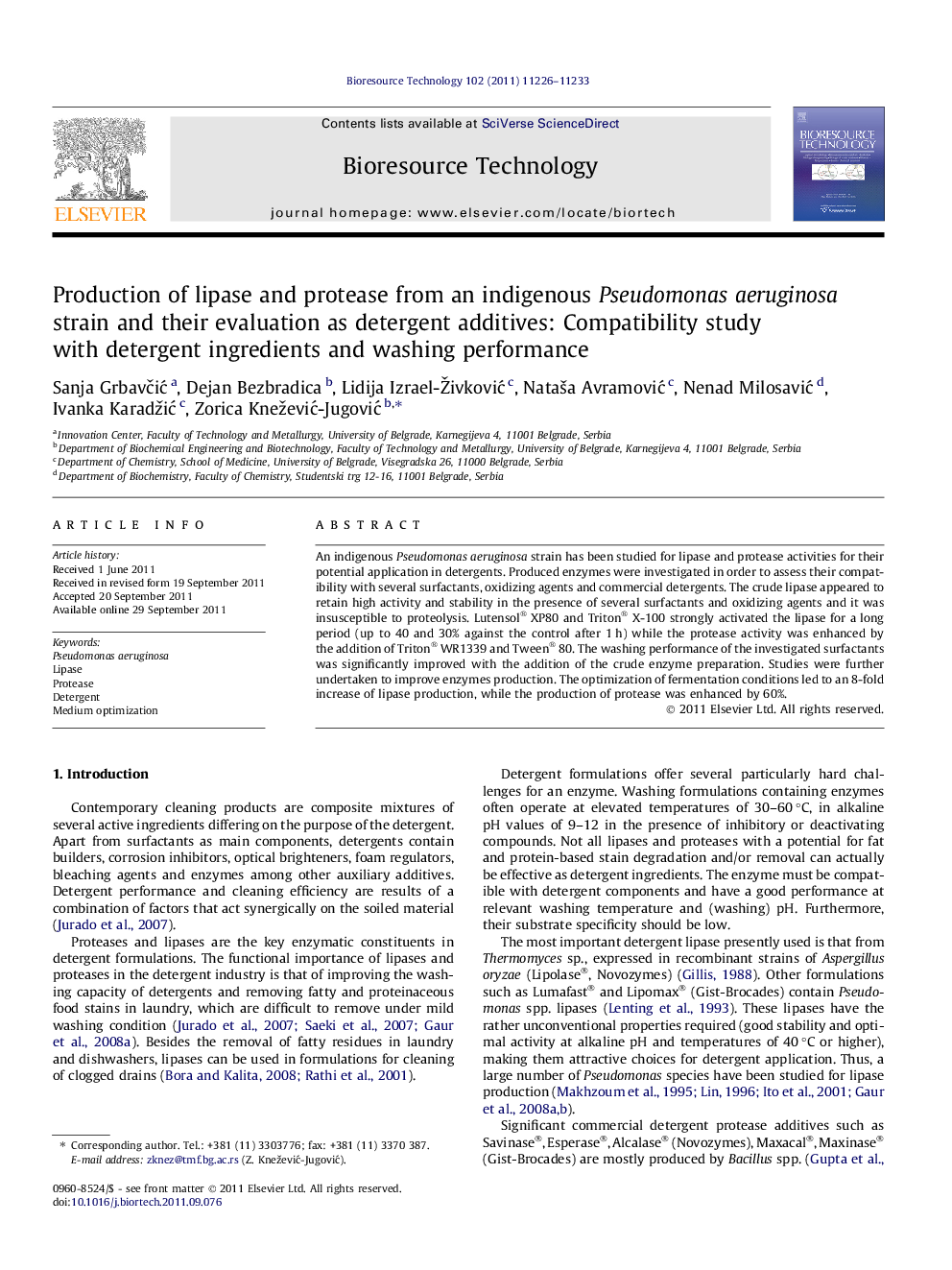 Production of lipase and protease from an indigenous Pseudomonas aeruginosa strain and their evaluation as detergent additives: Compatibility study with detergent ingredients and washing performance