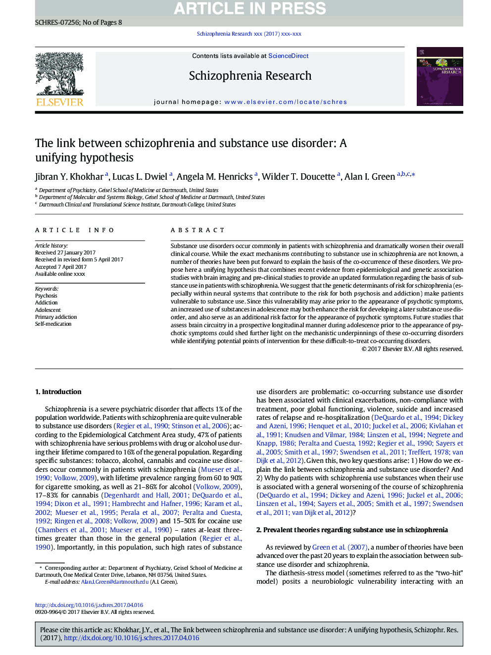 The link between schizophrenia and substance use disorder: A unifying hypothesis