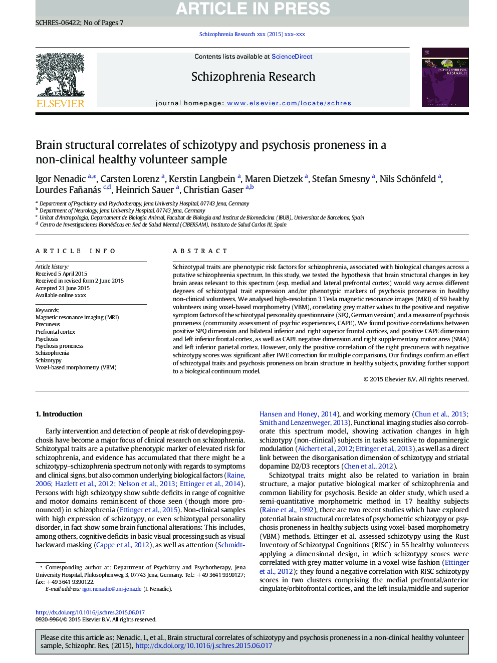 Brain structural correlates of schizotypy and psychosis proneness in a non-clinical healthy volunteer sample