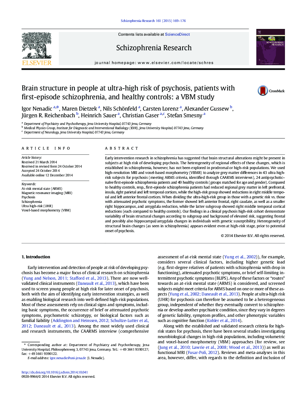 Brain structure in people at ultra-high risk of psychosis, patients with first-episode schizophrenia, and healthy controls: a VBM study