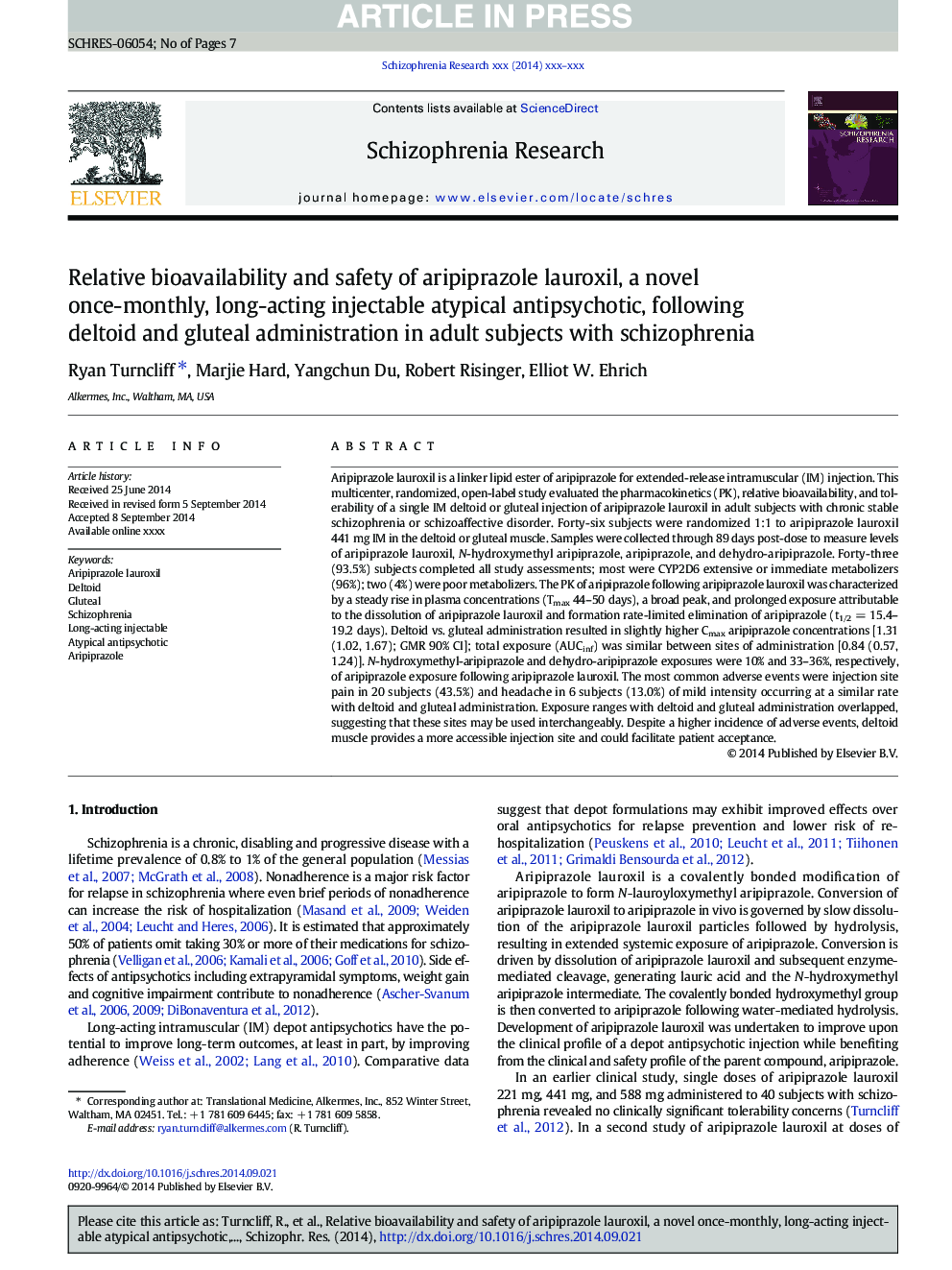 Relative bioavailability and safety of aripiprazole lauroxil, a novel once-monthly, long-acting injectable atypical antipsychotic, following deltoid and gluteal administration in adult subjects with schizophrenia