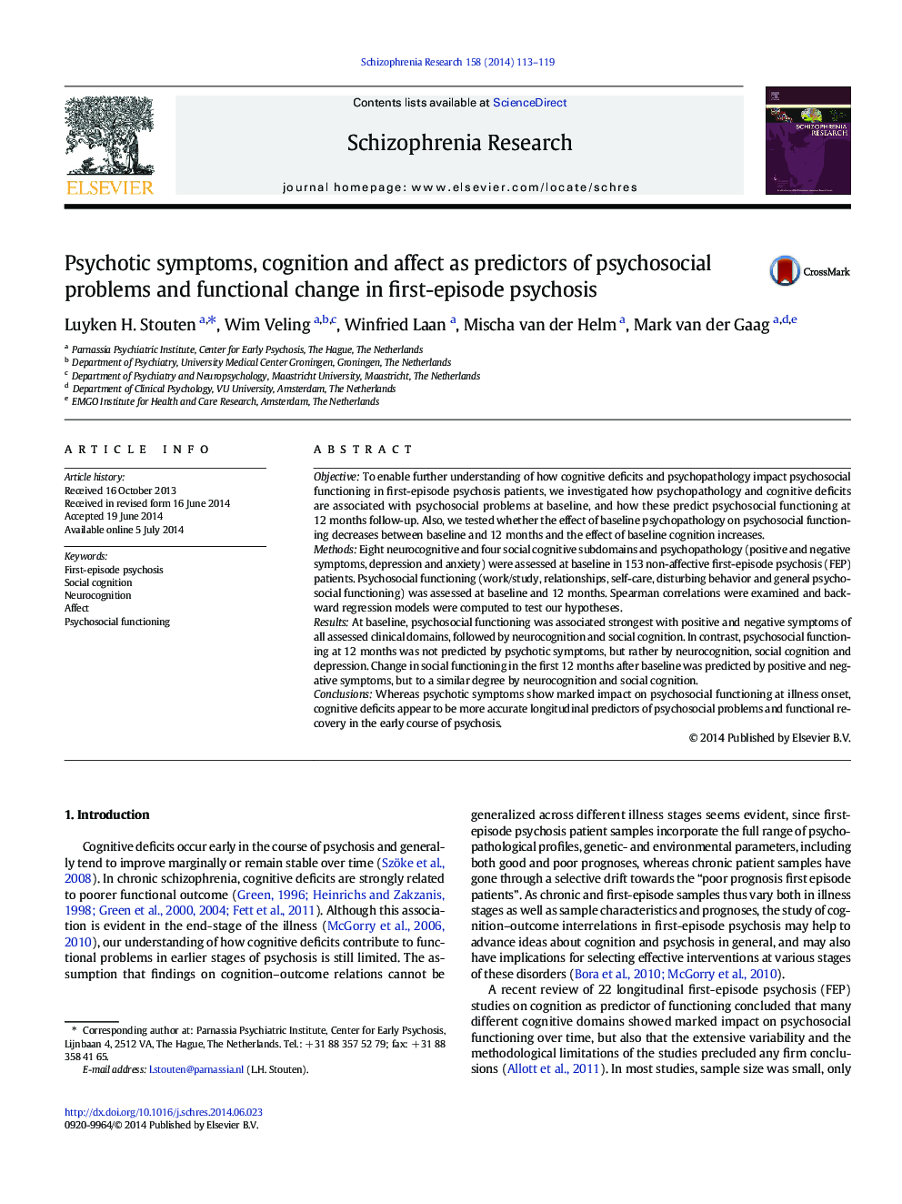 Psychotic symptoms, cognition and affect as predictors of psychosocial problems and functional change in first-episode psychosis