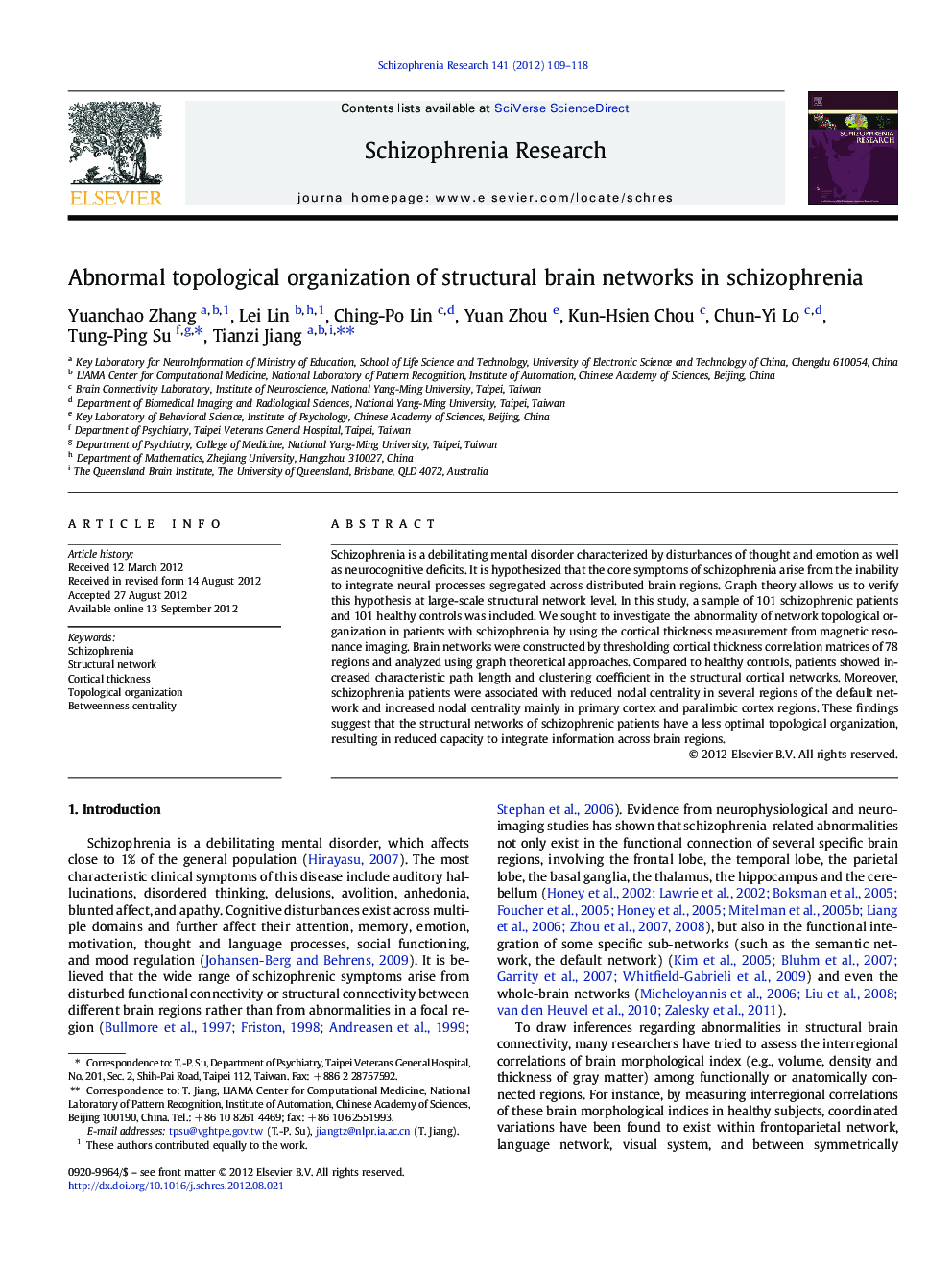 Abnormal topological organization of structural brain networks in schizophrenia