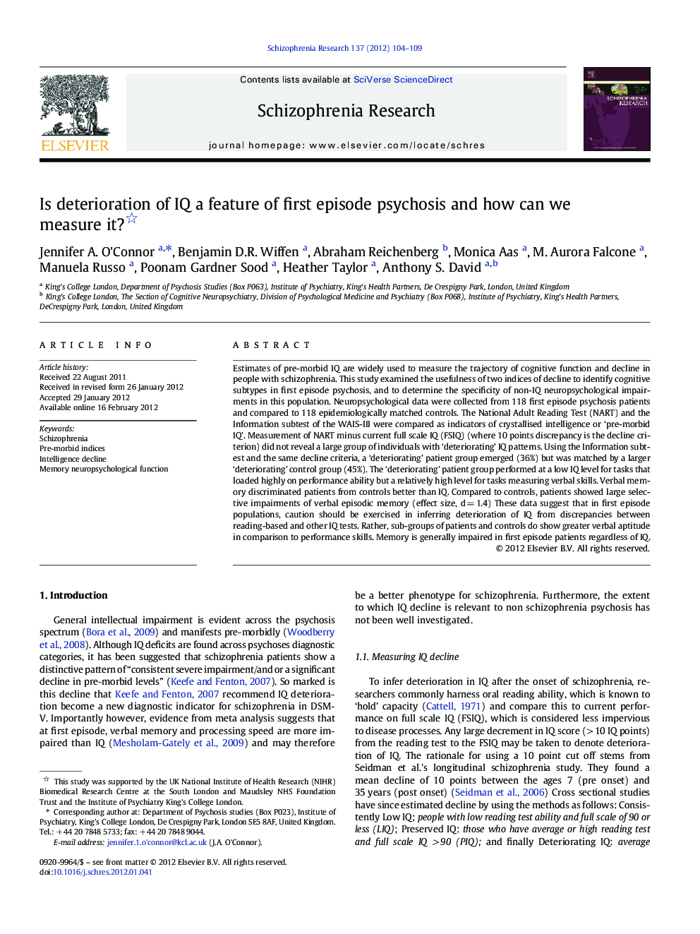 Is deterioration of IQ a feature of first episode psychosis and how can we measure it?