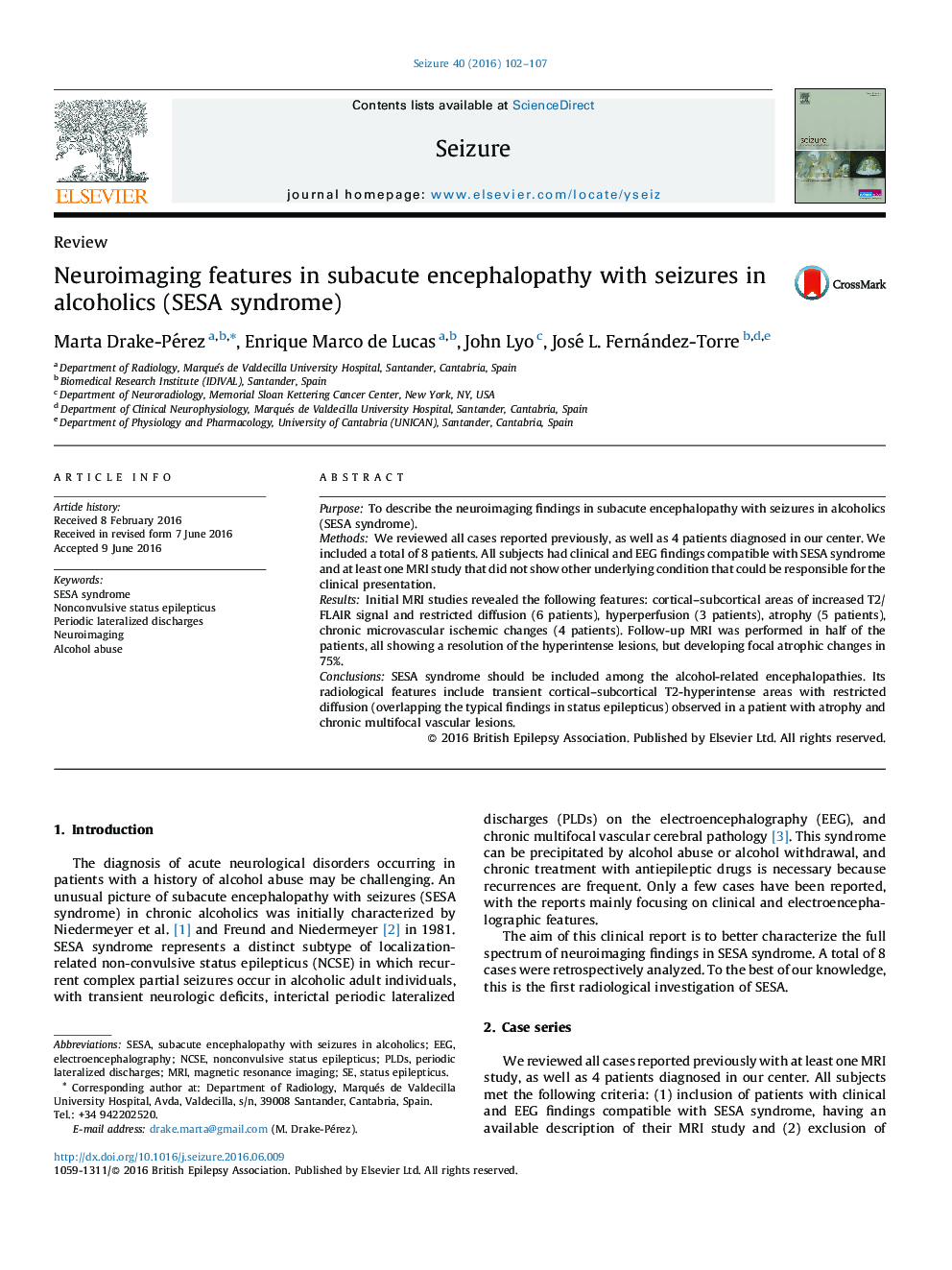 Neuroimaging features in subacute encephalopathy with seizures in alcoholics (SESA syndrome)