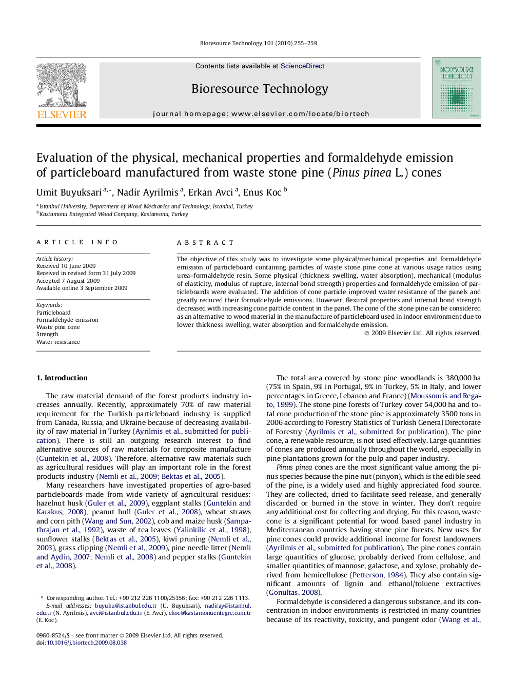 Evaluation of the physical, mechanical properties and formaldehyde emission of particleboard manufactured from waste stone pine (Pinus pinea L.) cones