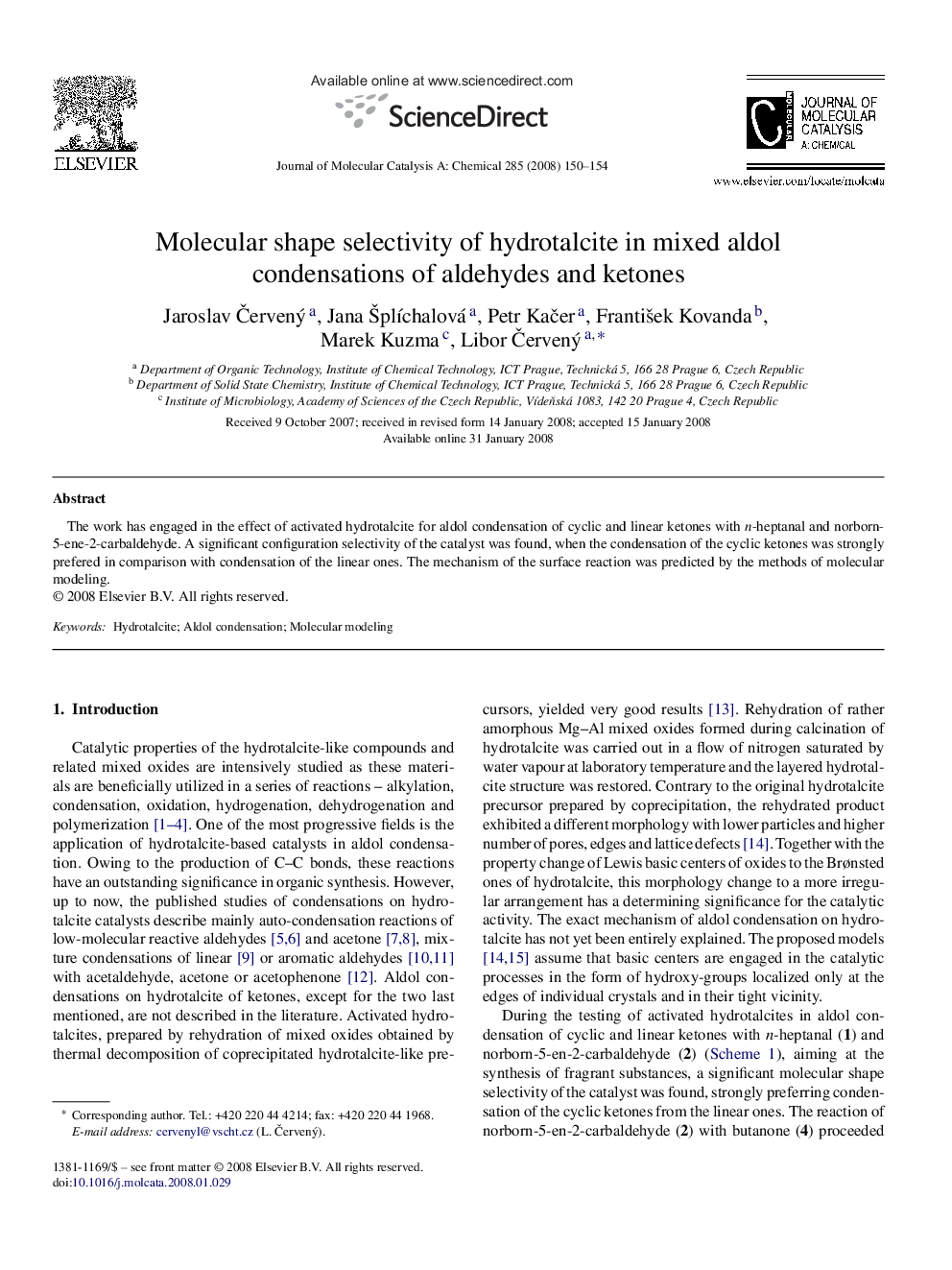 Molecular shape selectivity of hydrotalcite in mixed aldol condensations of aldehydes and ketones