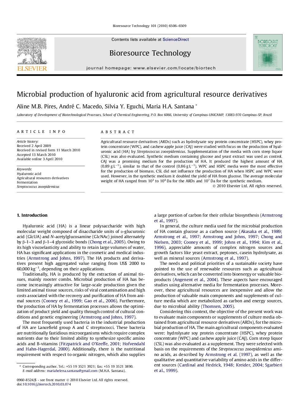 Microbial production of hyaluronic acid from agricultural resource derivatives