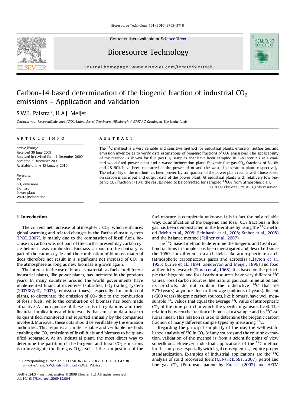 Carbon-14 based determination of the biogenic fraction of industrial CO2 emissions – Application and validation