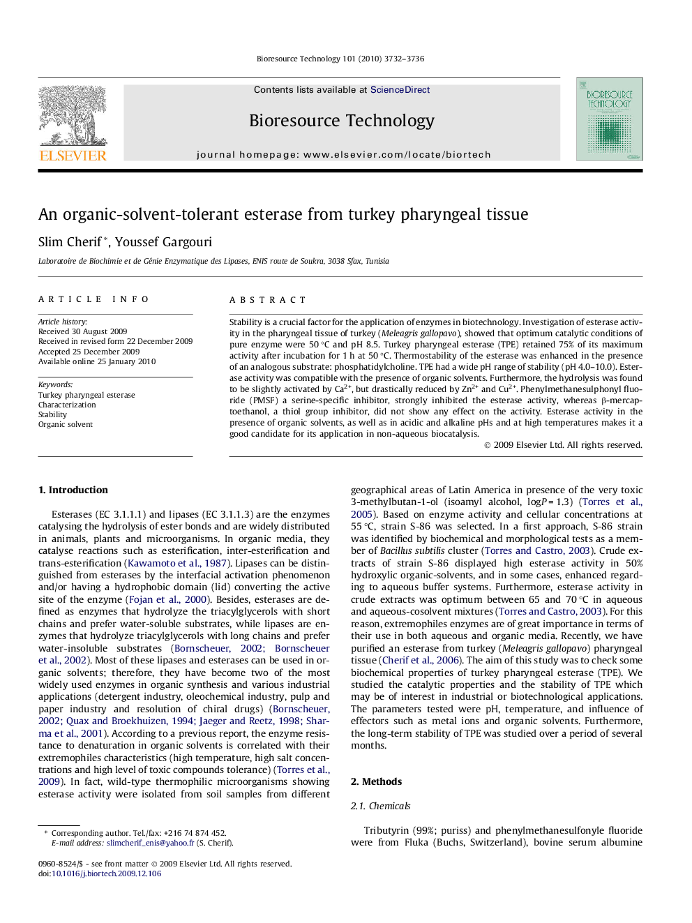 An organic-solvent-tolerant esterase from turkey pharyngeal tissue