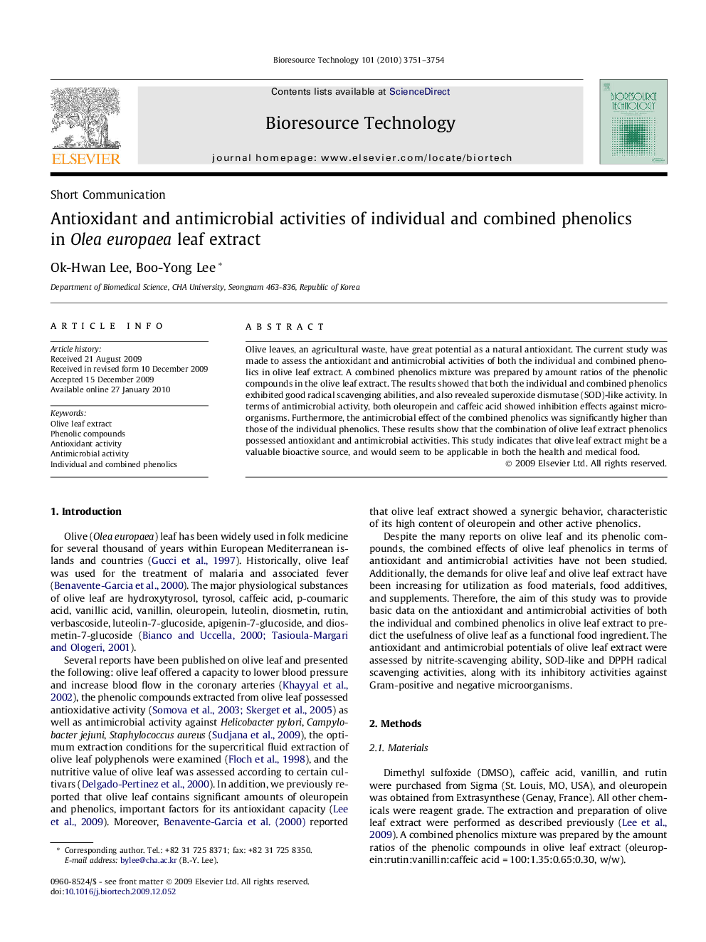 Antioxidant and antimicrobial activities of individual and combined phenolics in Olea europaea leaf extract