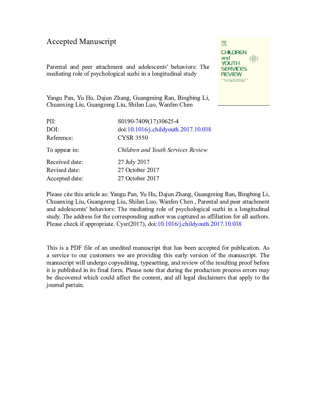 Parental and peer attachment and adolescents' behaviors: The mediating role of psychological suzhi in a longitudinal study