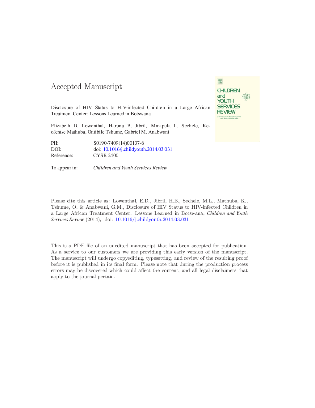 Disclosure of HIV status to HIV-infected children in a large African treatment center: Lessons learned in Botswana