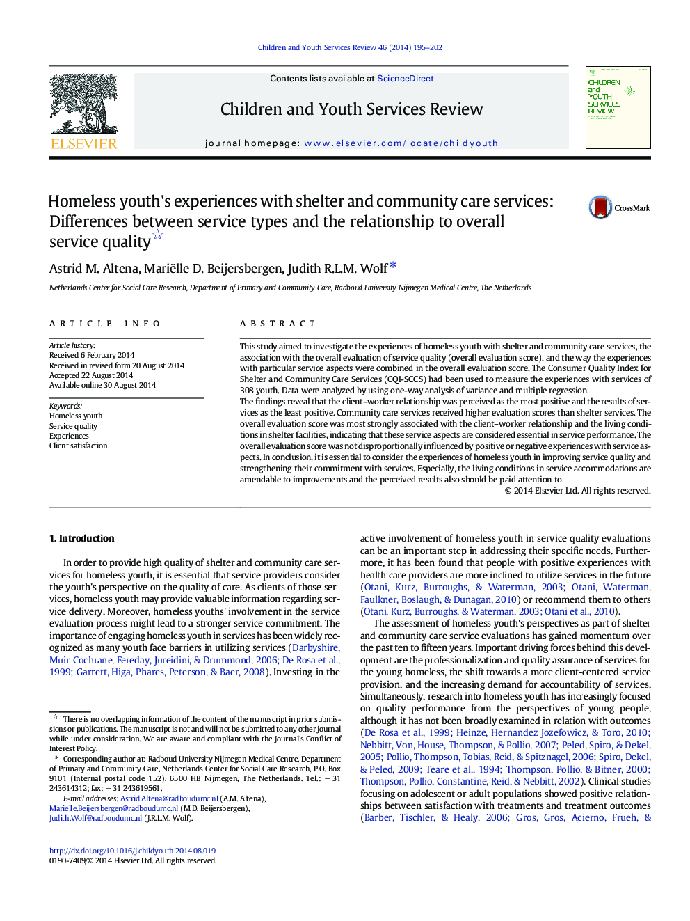 Homeless youth's experiences with shelter and community care services: Differences between service types and the relationship to overall service quality