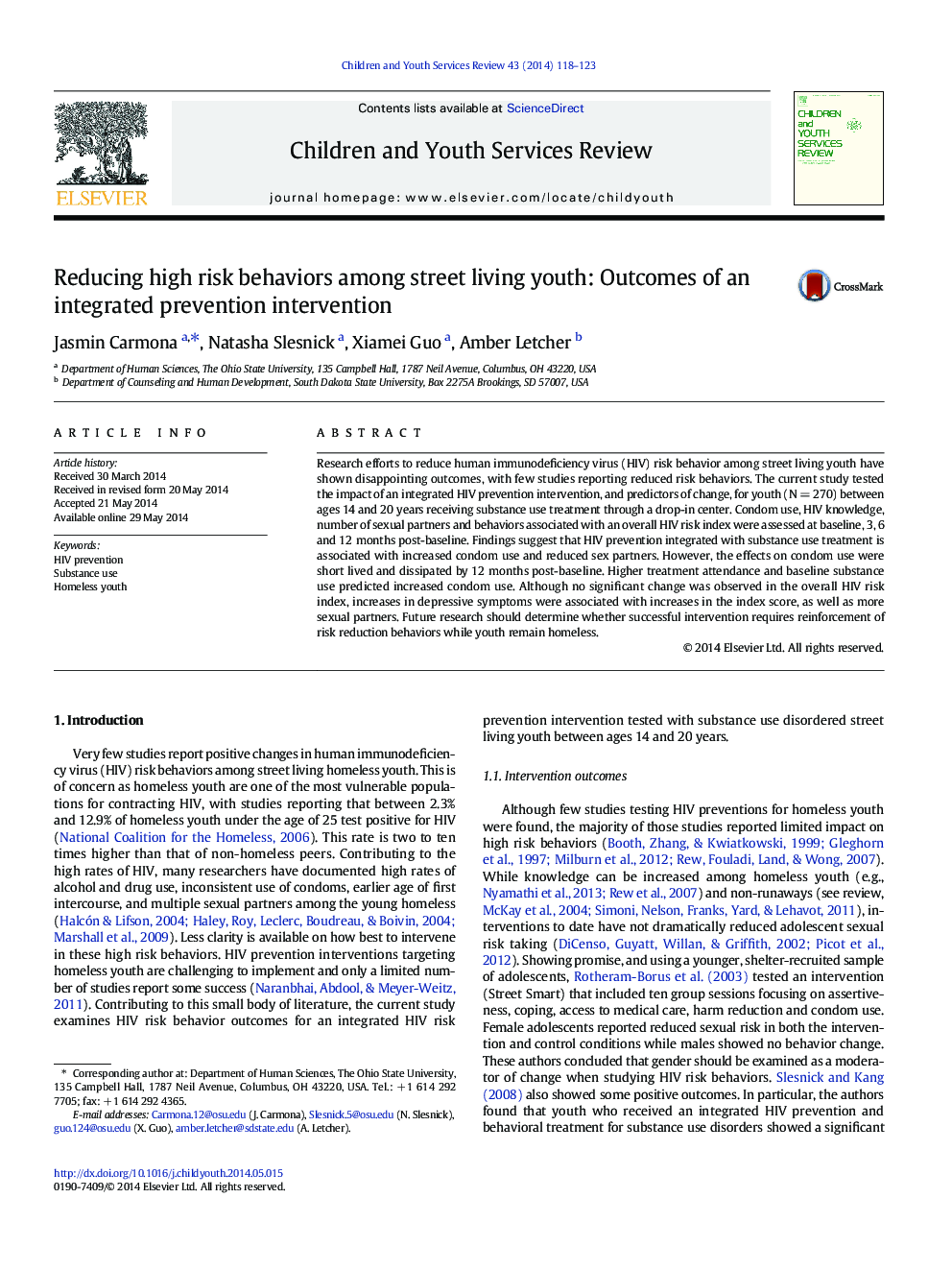 Reducing high risk behaviors among street living youth: Outcomes of an integrated prevention intervention