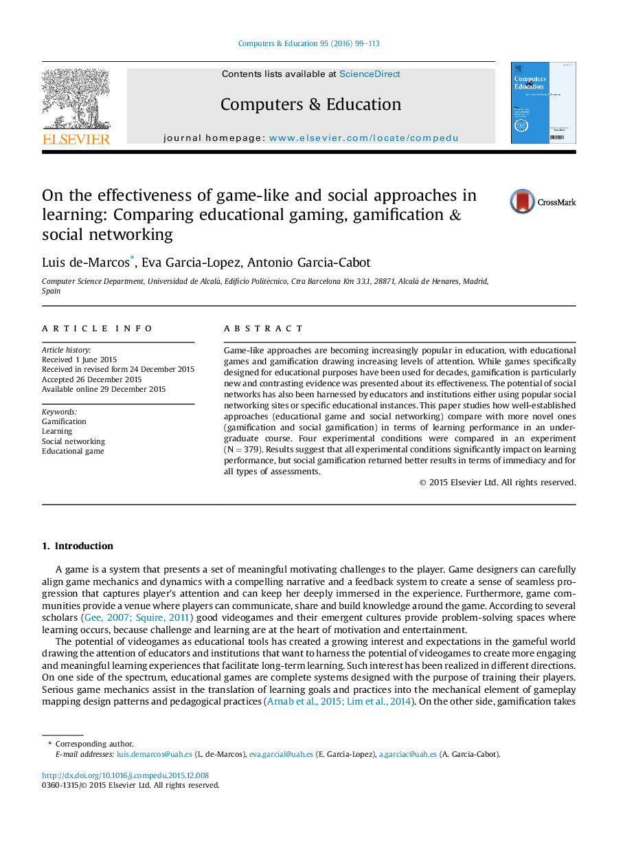 On the effectiveness of game-like and social approaches in learning: Comparing educational gaming, gamification & social networking