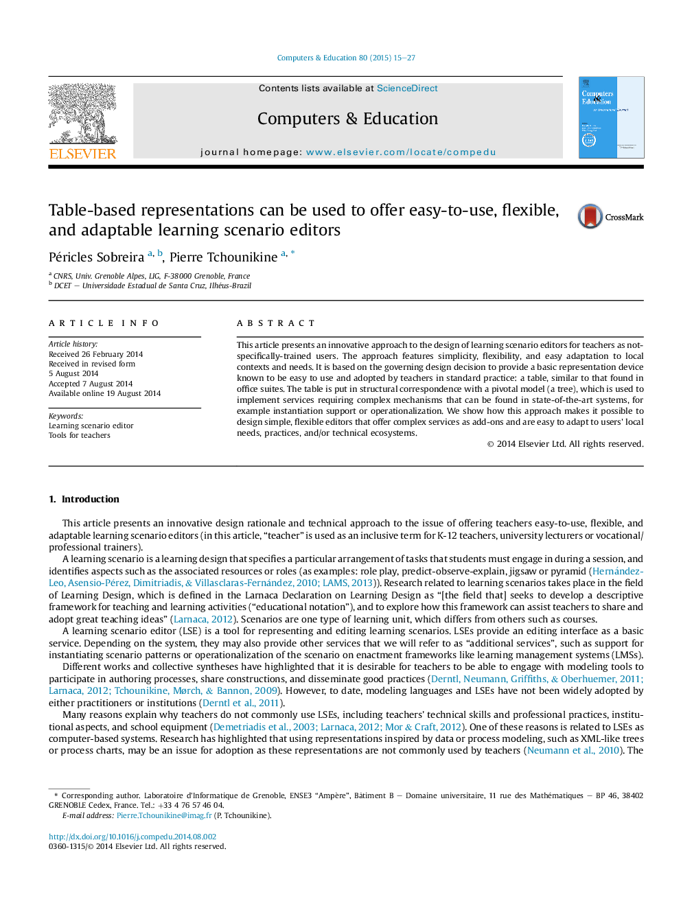 Table-based representations can be used to offer easy-to-use, flexible, and adaptable learning scenario editors