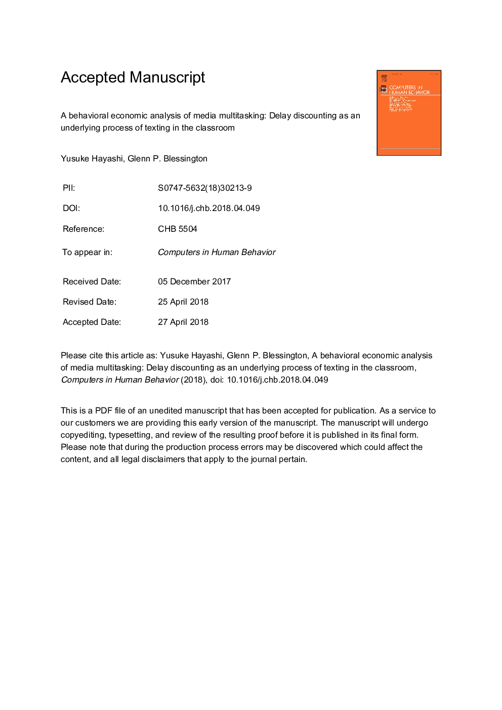 A behavioral economic analysis of media multitasking: Delay discounting as an underlying process of texting in the classroom