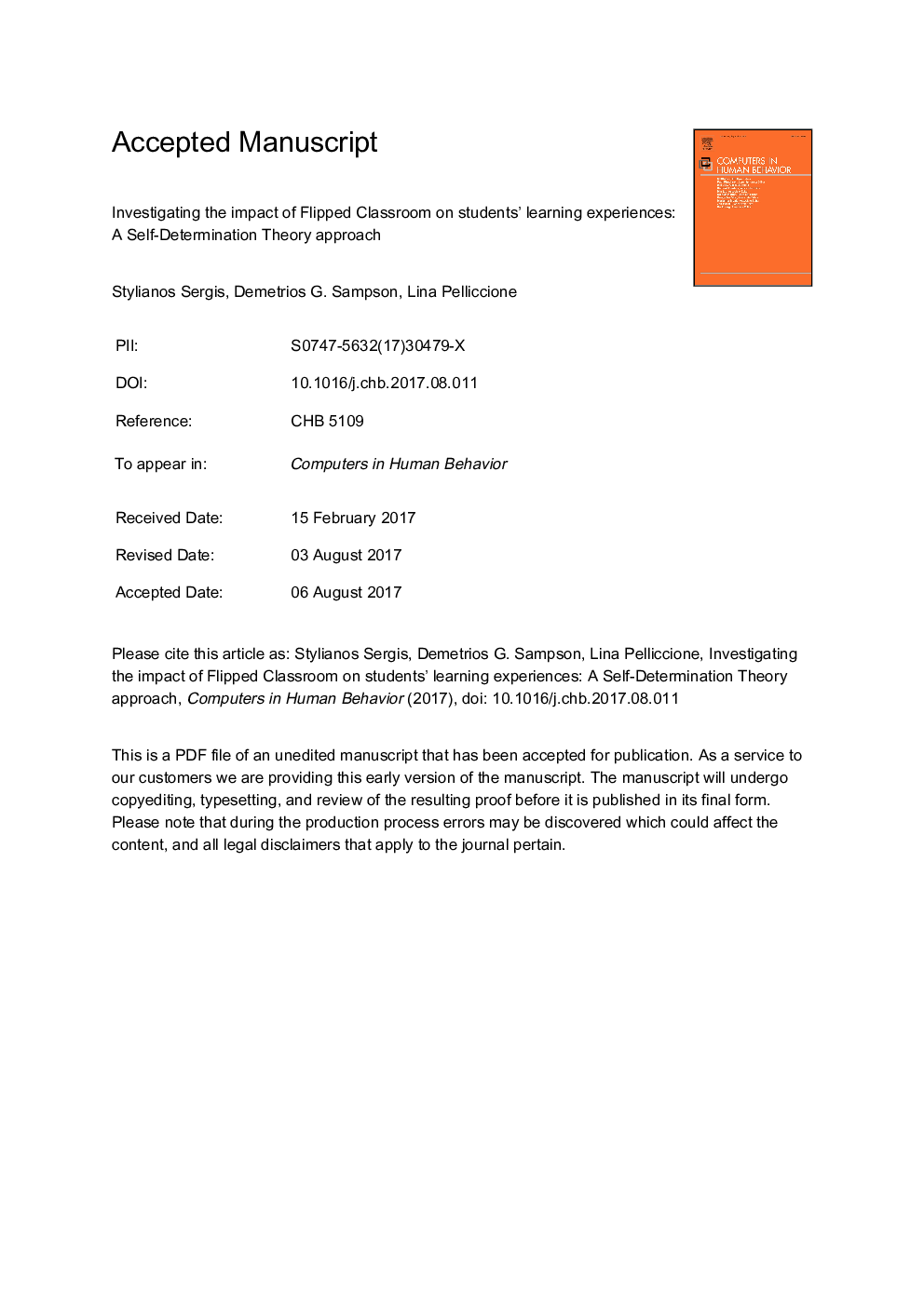 Investigating the impact of Flipped Classroom on students' learning experiences: A Self-Determination Theory approach