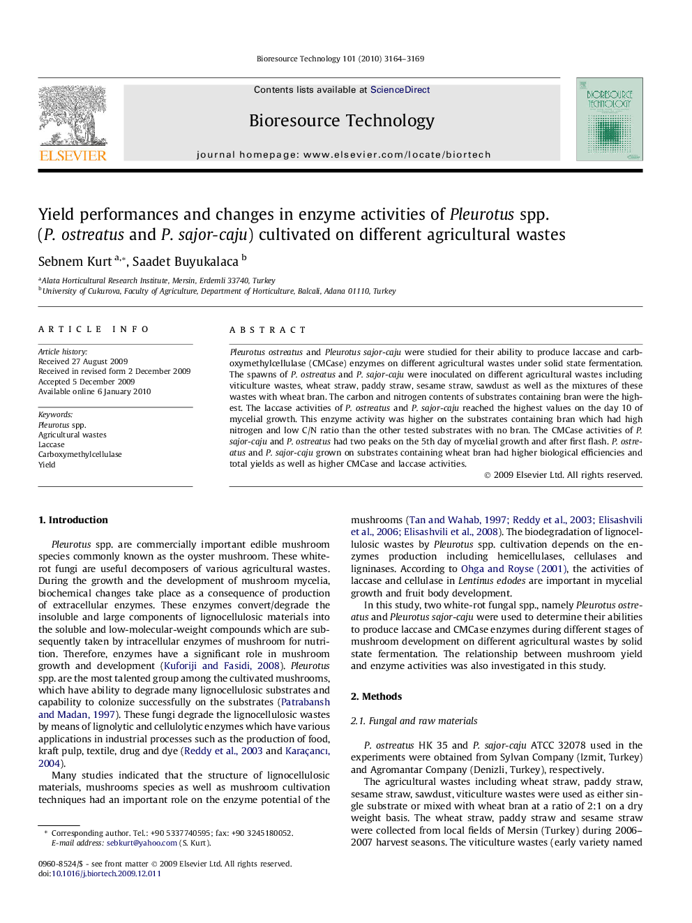 Yield performances and changes in enzyme activities of Pleurotus spp. (P. ostreatus and P. sajor-caju) cultivated on different agricultural wastes