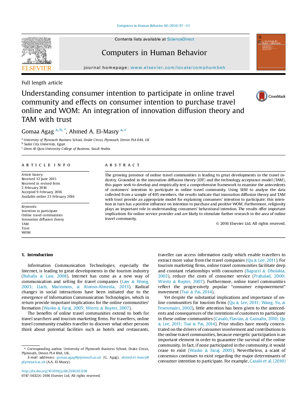 Understanding consumer intention to participate in online travel community and effects on consumer intention to purchase travel online and WOM: An integration of innovation diffusion theory and TAM with trust