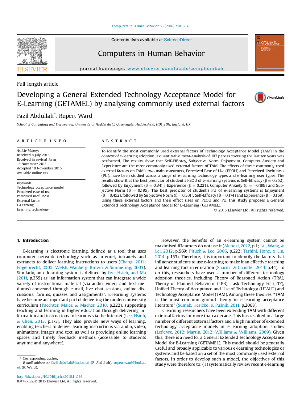 Developing a General Extended Technology Acceptance Model for E-Learning (GETAMEL) by analysing commonly used external factors