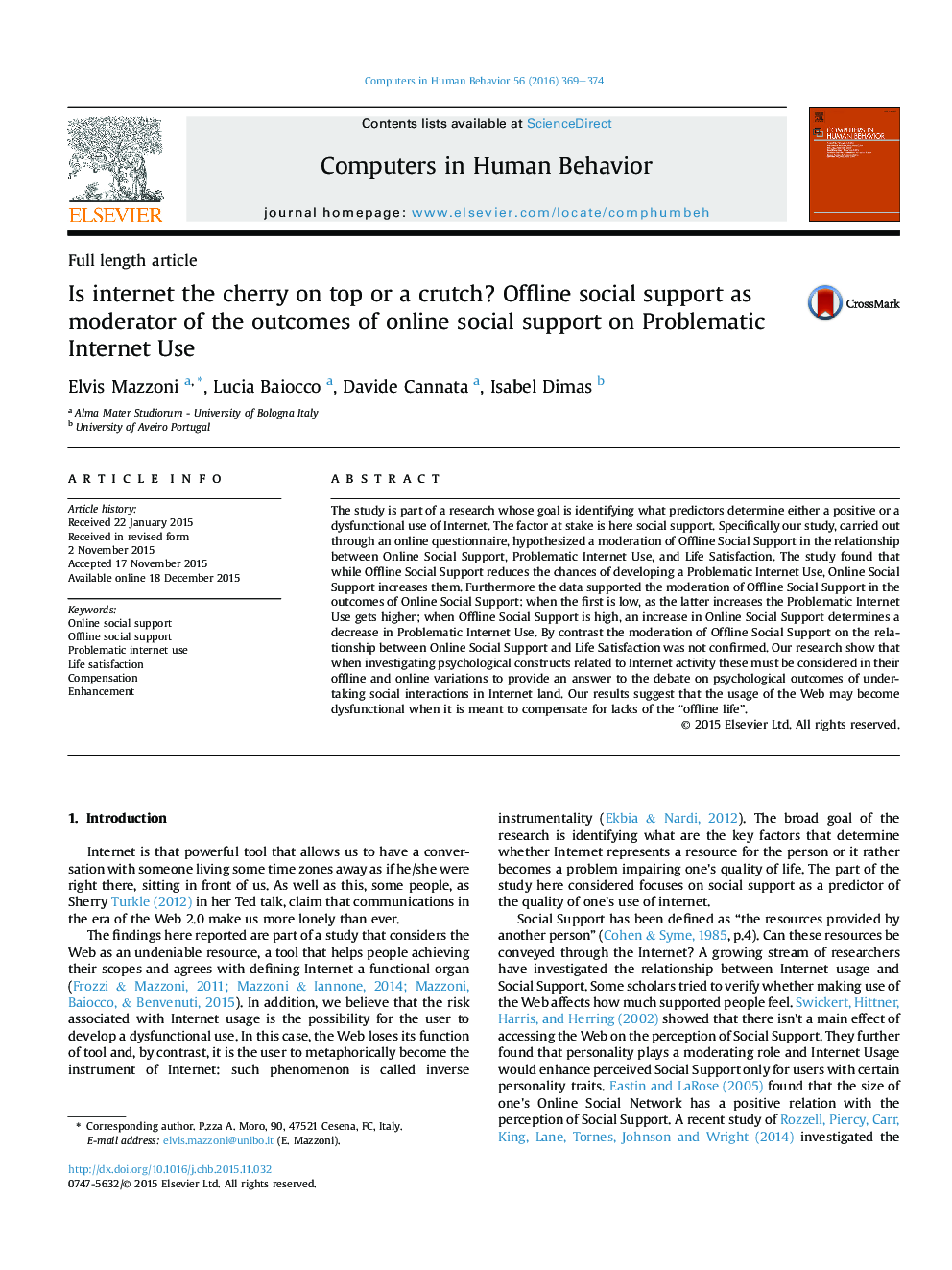 Is internet the cherry on top or a crutch? Offline social support as moderator of the outcomes of online social support on Problematic Internet Use