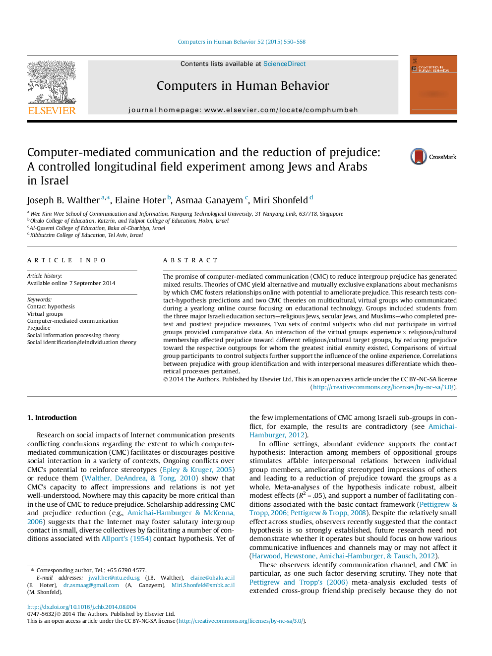 Computer-mediated communication and the reduction of prejudice: A controlled longitudinal field experiment among Jews and Arabs in Israel