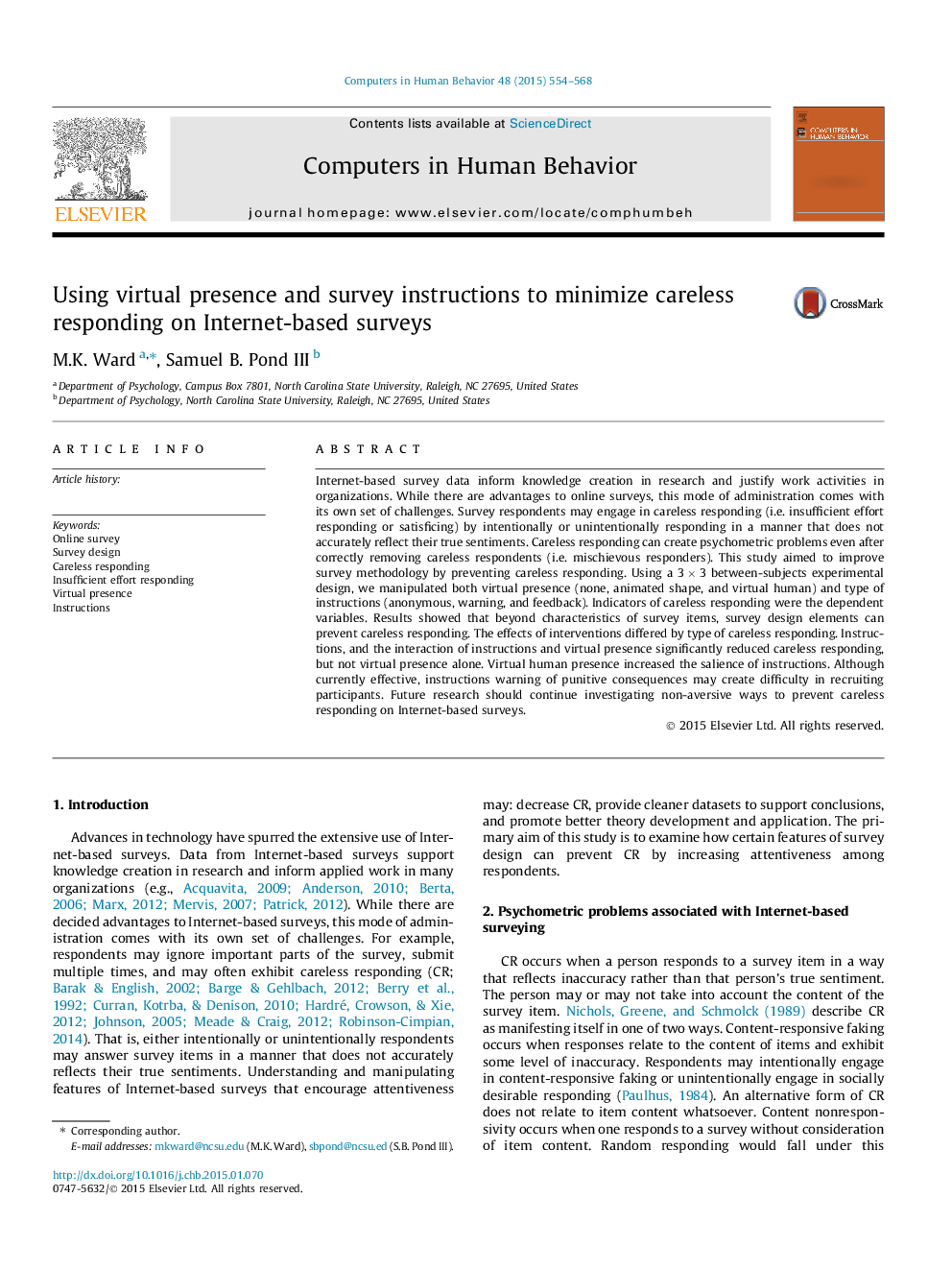 Using virtual presence and survey instructions to minimize careless responding on Internet-based surveys