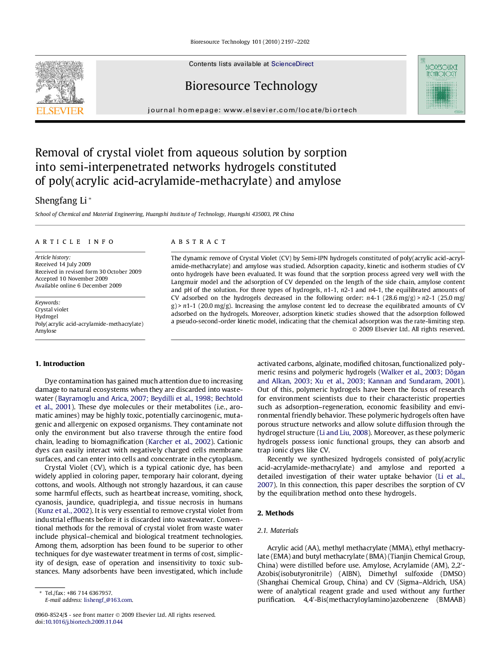 Removal of crystal violet from aqueous solution by sorption into semi-interpenetrated networks hydrogels constituted of poly(acrylic acid-acrylamide-methacrylate) and amylose