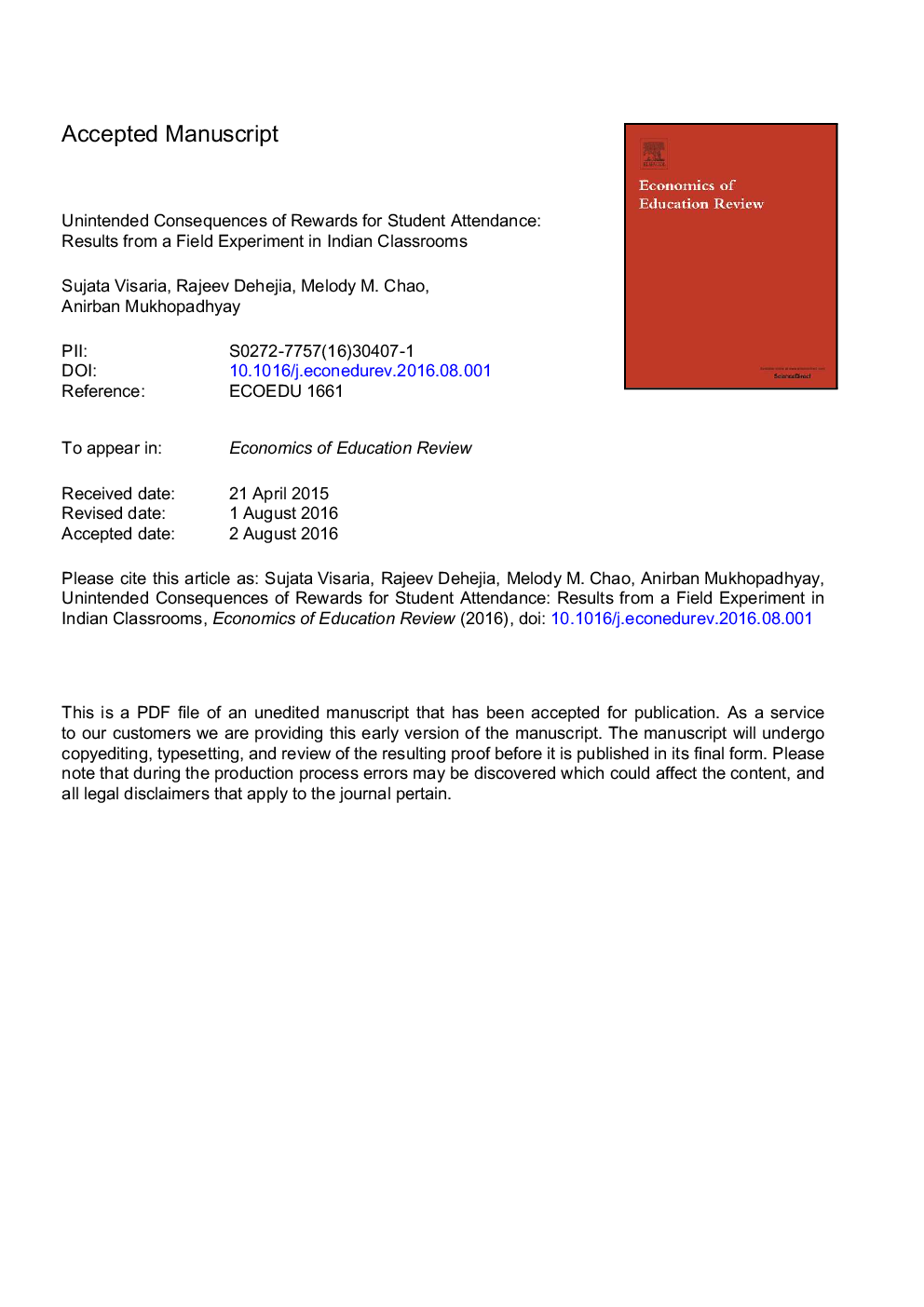 Unintended consequences of rewards for student attendance: Results from a field experiment in Indian classrooms