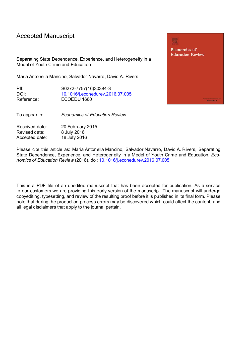 Separating state dependence, experience, and heterogeneity in a model of youth crime and education