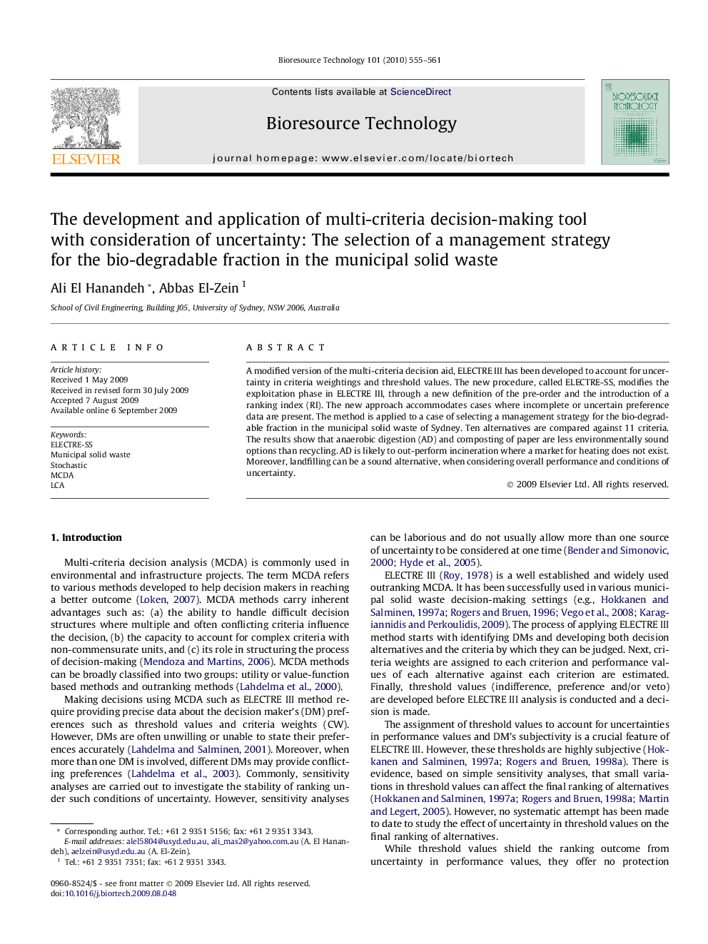 The development and application of multi-criteria decision-making tool with consideration of uncertainty: The selection of a management strategy for the bio-degradable fraction in the municipal solid waste