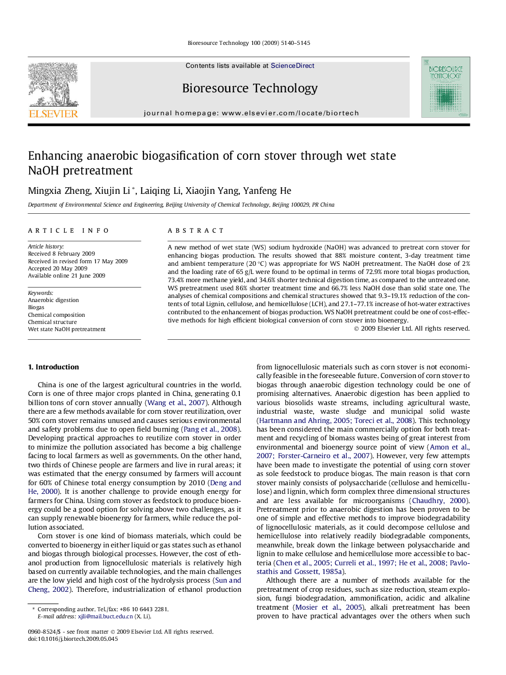 Enhancing anaerobic biogasification of corn stover through wet state NaOH pretreatment