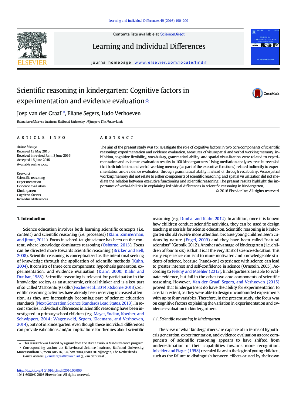 Scientific reasoning in kindergarten: Cognitive factors in experimentation and evidence evaluation