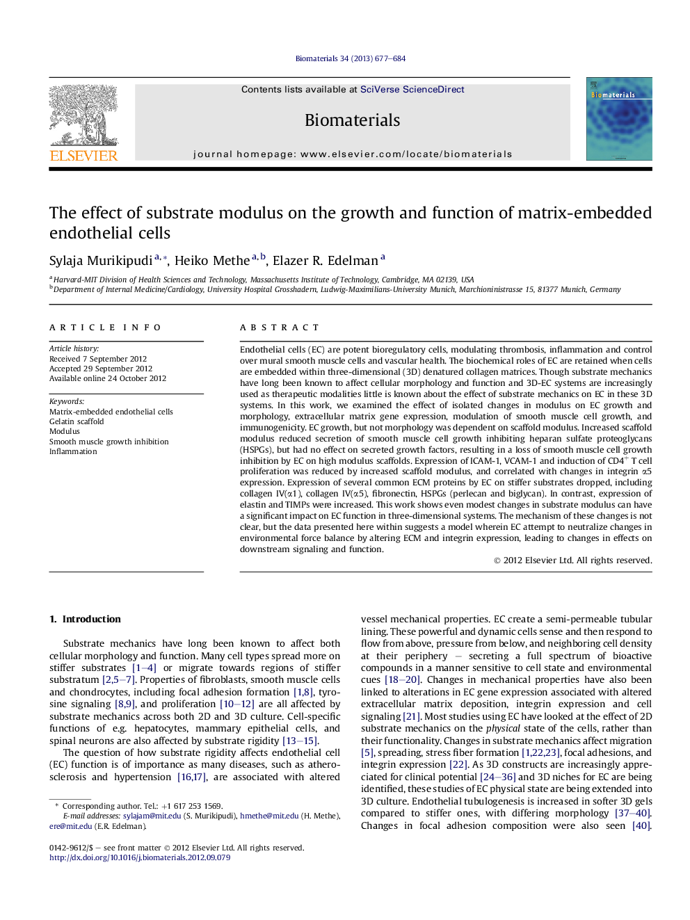 The effect of substrate modulus on the growth and function of matrix-embedded endothelial cells