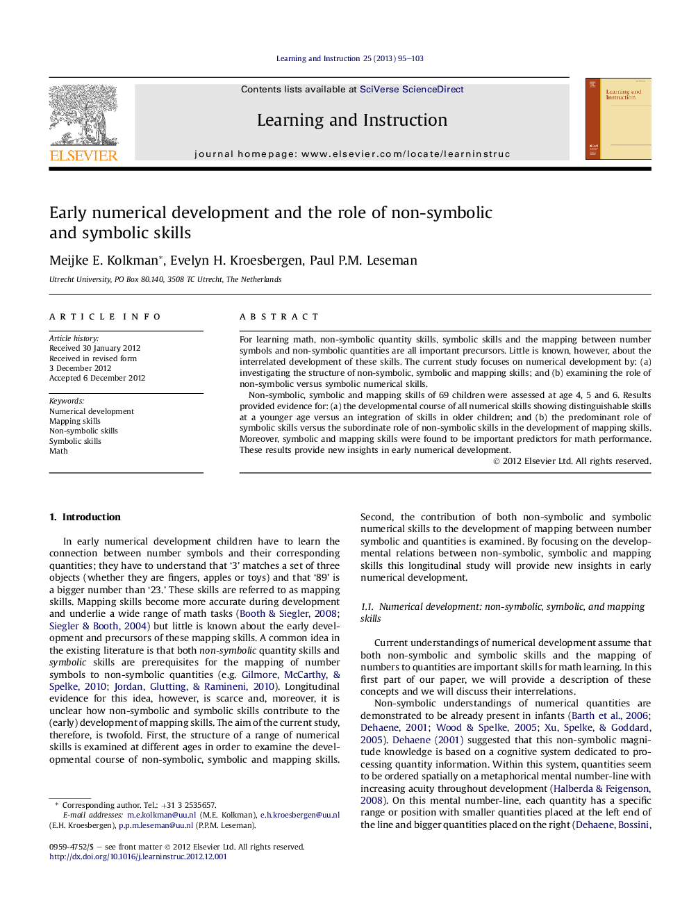 Early numerical development and the role of non-symbolic and symbolic skills