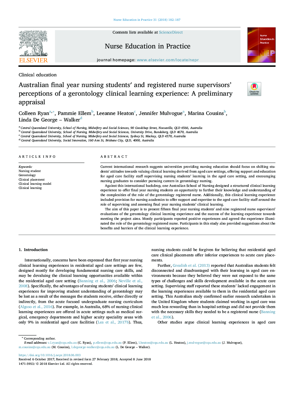 Australian final year nursing studentsâ² and registered nurse supervisors' perceptions of a gerontology clinical learning experience: A preliminary appraisal