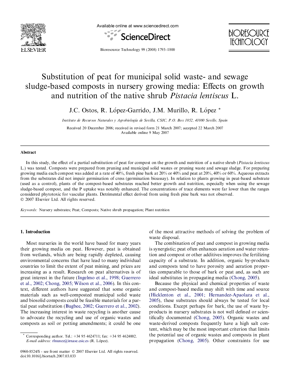 Substitution of peat for municipal solid waste- and sewage sludge-based composts in nursery growing media: Effects on growth and nutrition of the native shrub Pistacia lentiscus L.