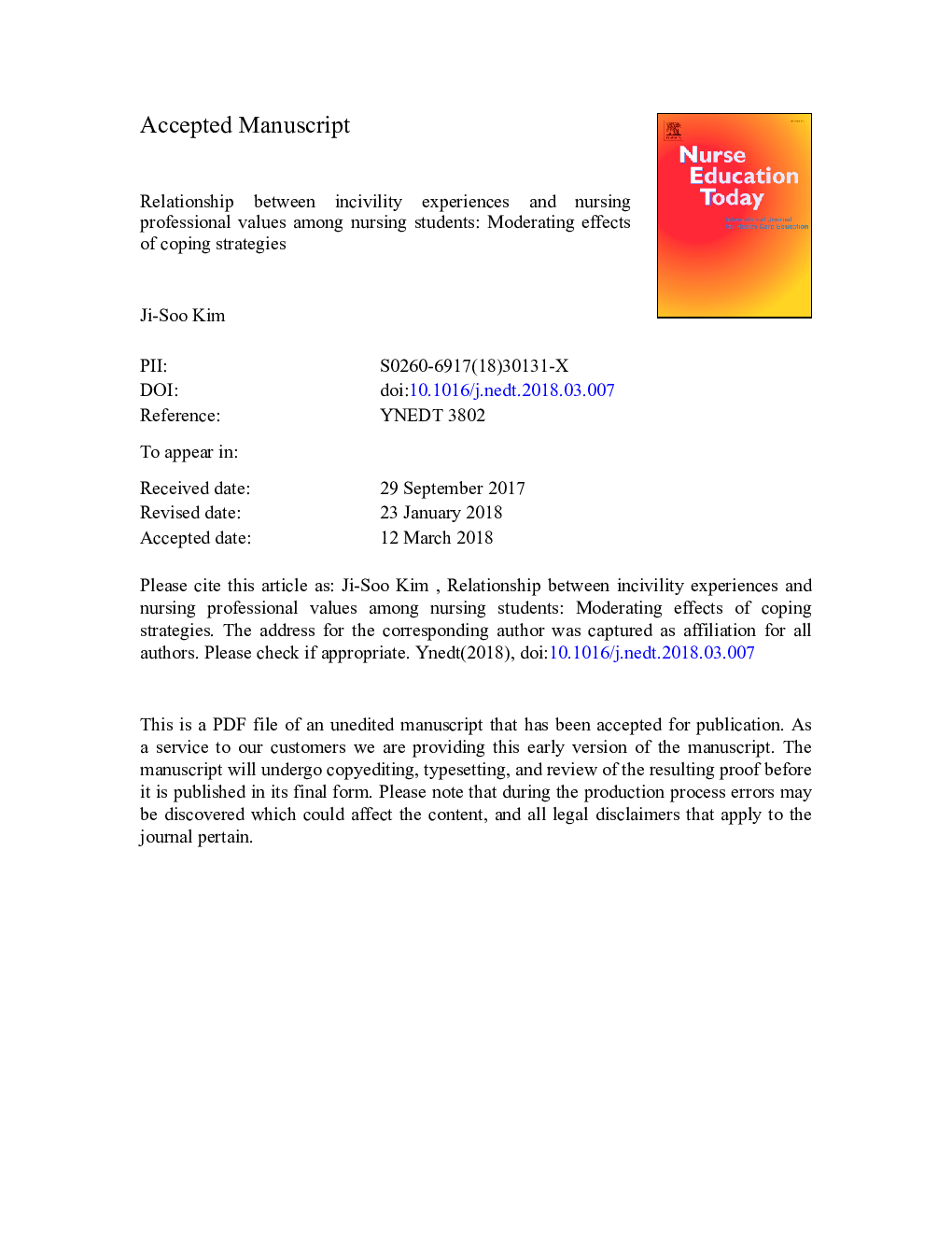 Relationship between incivility experiences and nursing professional values among nursing students: Moderating effects of coping strategies