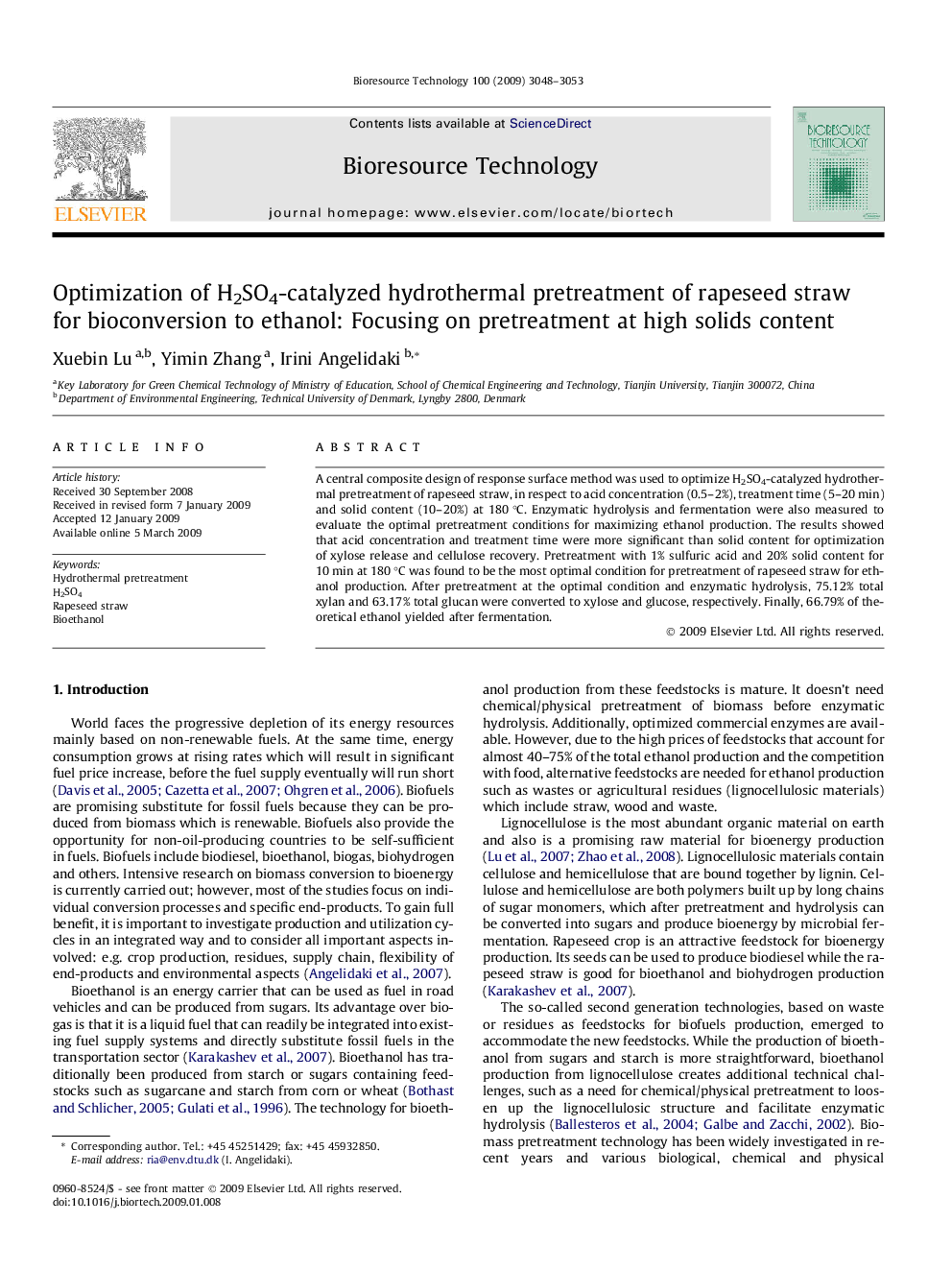 Optimization of H2SO4-catalyzed hydrothermal pretreatment of rapeseed straw for bioconversion to ethanol: Focusing on pretreatment at high solids content