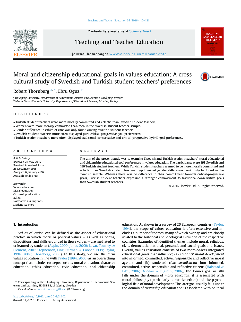 Moral and citizenship educational goals in values education: A cross-cultural study ofÂ Swedish and Turkish student teachers' preferences