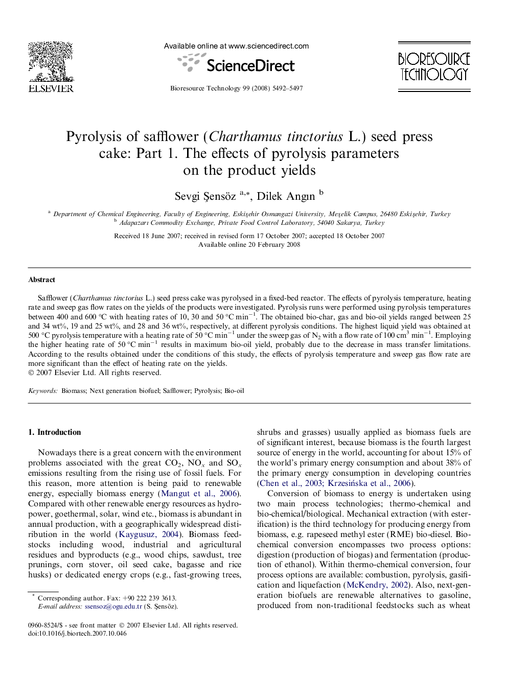 Pyrolysis of safflower (Charthamus tinctorius L.) seed press cake: Part 1. The effects of pyrolysis parameters on the product yields