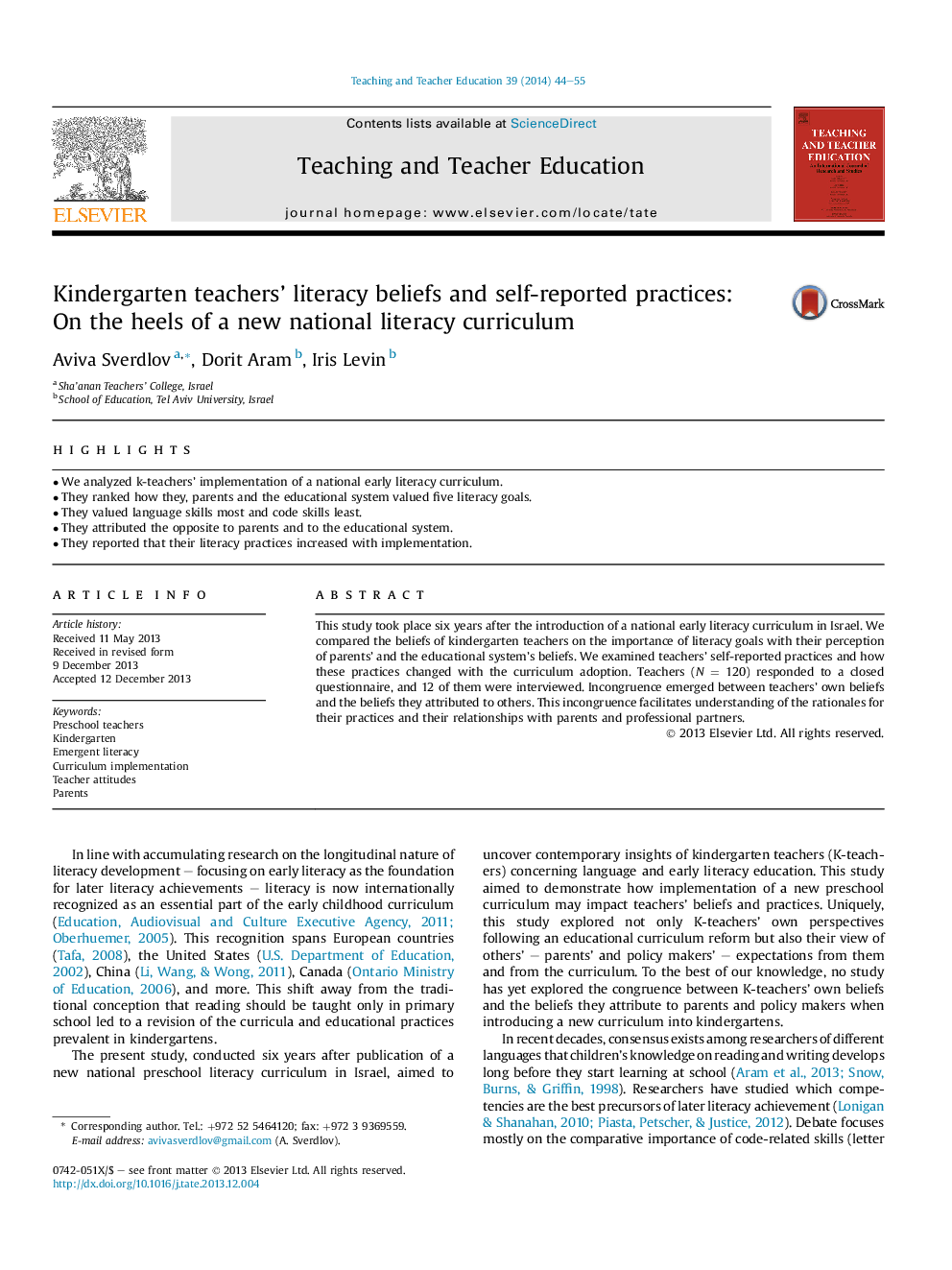 Kindergarten teachers' literacy beliefs and self-reported practices: On the heels of a new national literacy curriculum