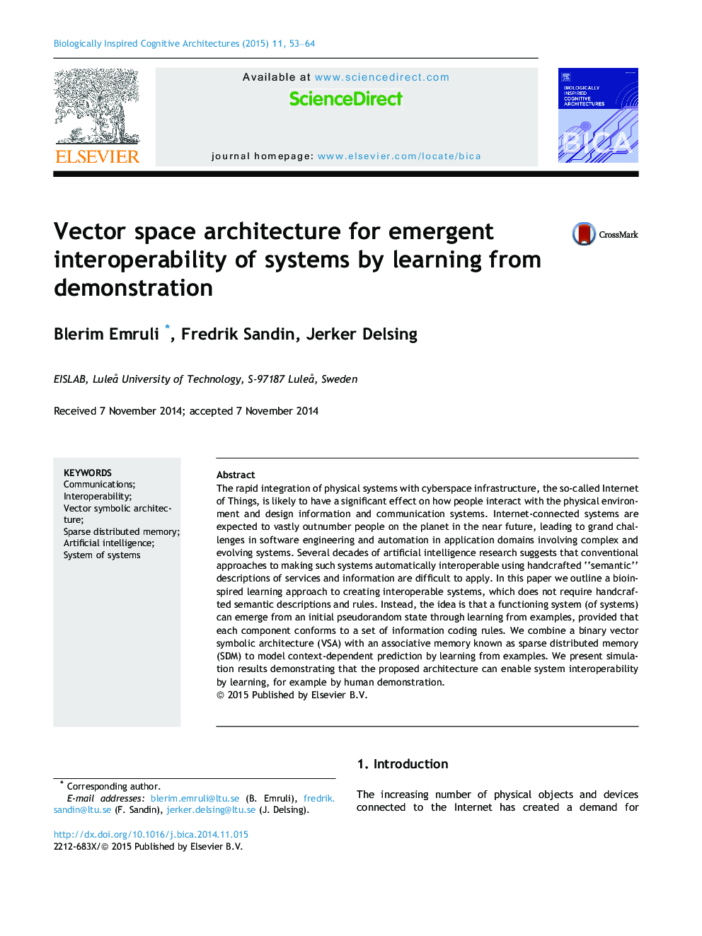 Vector space architecture for emergent interoperability of systems by learning from demonstration