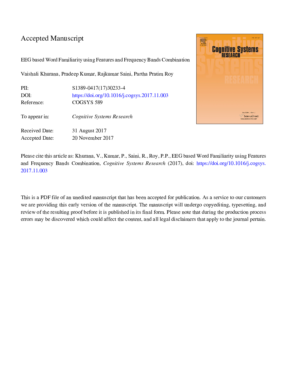 EEG based word familiarity using features and frequency bands combination