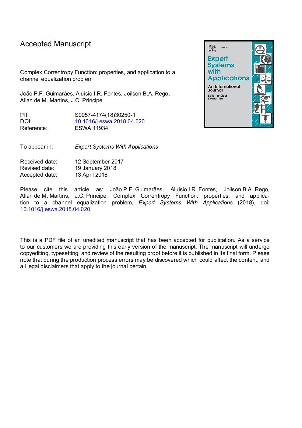 Complex correntropy function: Properties, and application to a channel equalization problem