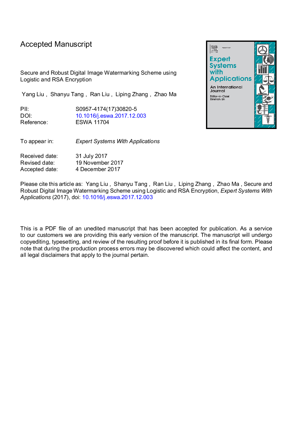 Secure and robust digital image watermarking scheme using logistic and RSA encryption