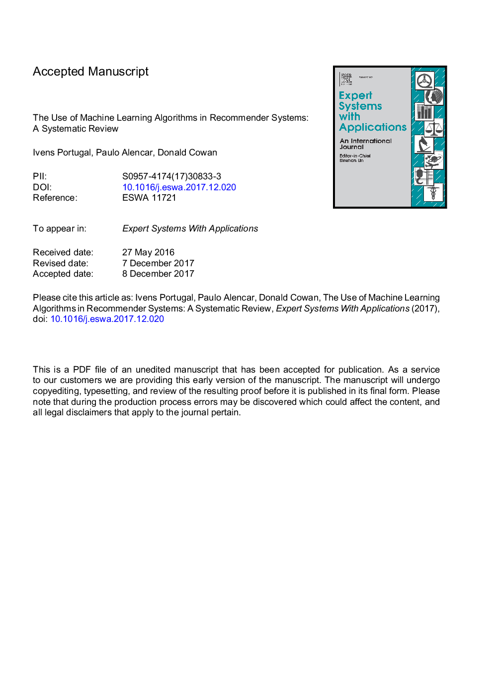 The use of machine learning algorithms in recommender systems: A systematic review