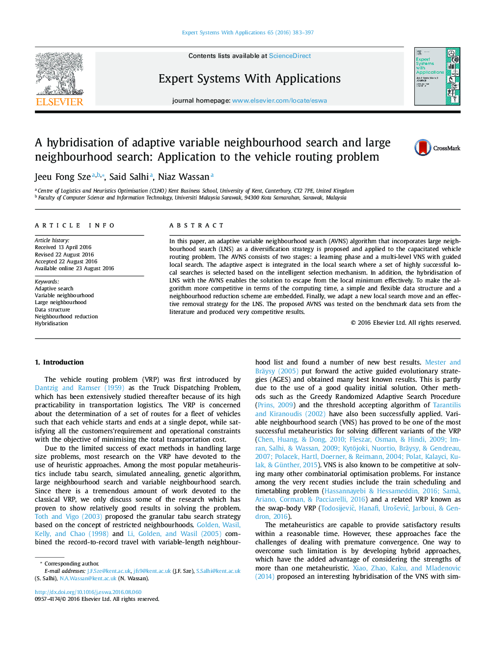 A hybridisation of adaptive variable neighbourhood search and large neighbourhood search: Application to the vehicle routing problem